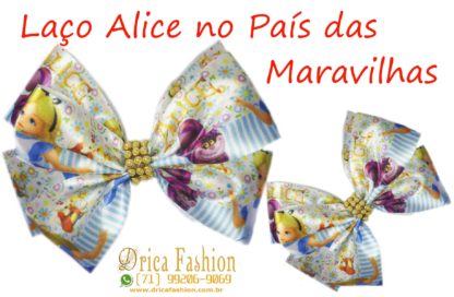 Laços Drica Fashion