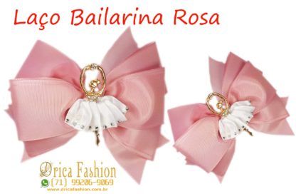 Laços Drica Fashion